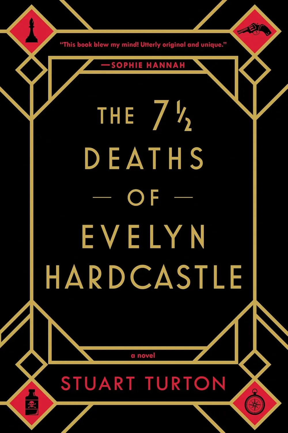 The 7 1/2 Deaths of Evelyn Hardcastle Paperback  May 7, 2019
